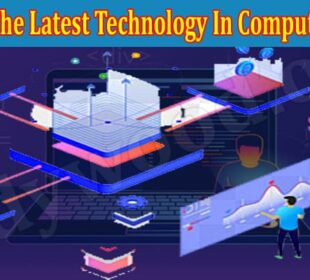 Which Is The Latest Technology In Computer Science 2021