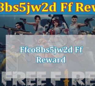 latest Information Ffco8bs5jw2d Ff Reward