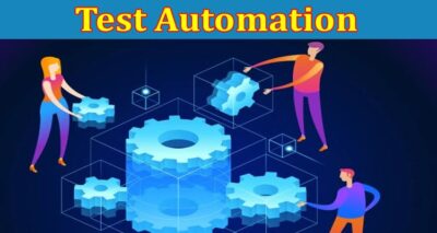 Complete Information About An Introduction to the State of Test Automation!