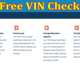 Complete Information About Free Vin Check Overview -The Best Free Vin Check Tool