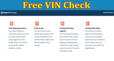 Complete Information About Free Vin Check Overview -The Best Free Vin Check Tool