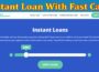 Complete Information About How to Get an Instant Loan With Fast Cash in the UK